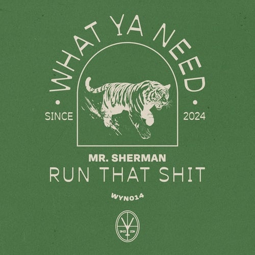 Mr. Sherman-Run That Shit