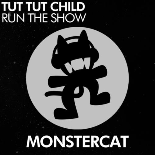 Tut Tut Child-Run The Show