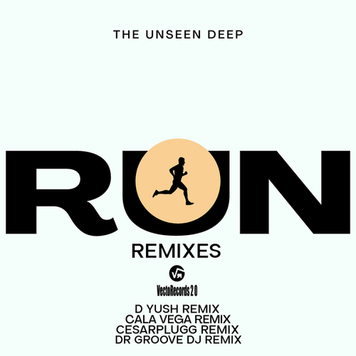 The Unseen Deep, Cesarplugg, Dr Groove Dj, D Yush, Cala Vega-Run