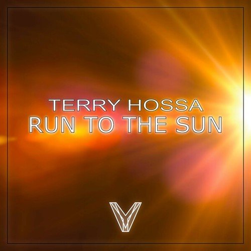 Terry Hossa-Run to the Sun