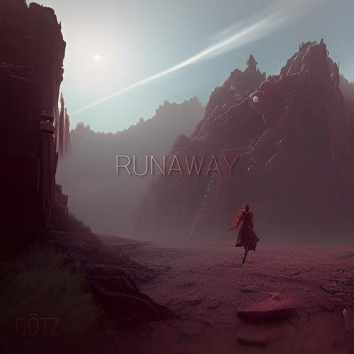 Götz-Runaway