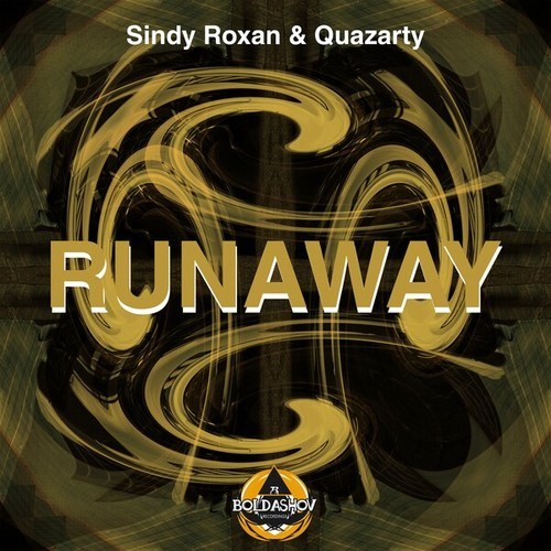 Sindy Roxan, Quazarty-Runaway