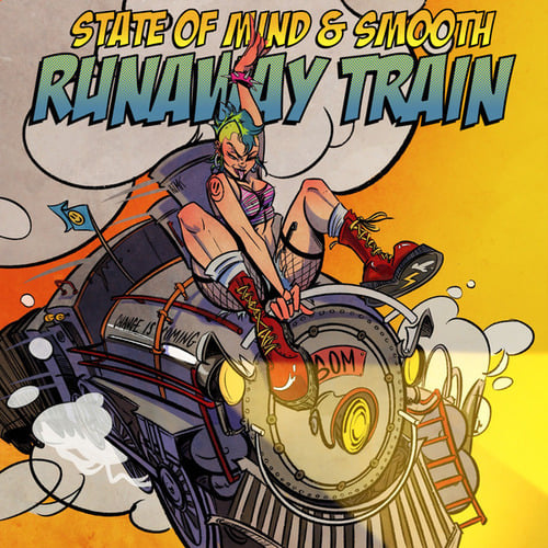State Of Mind, Smooth-Runaway Train