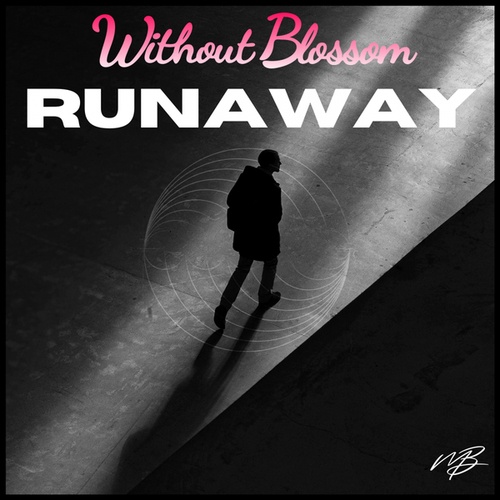 Without Blossom-Runaway