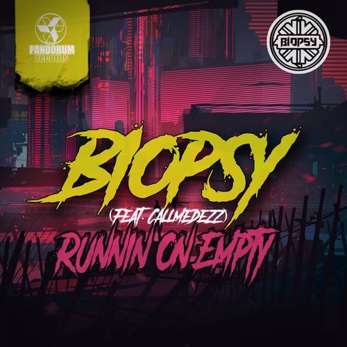 B1OPSY, Callmedezz-Runnin On Empty (feat. CALLMEDEZZ)
