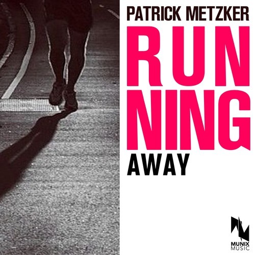 Patrick Metzker-Running Away