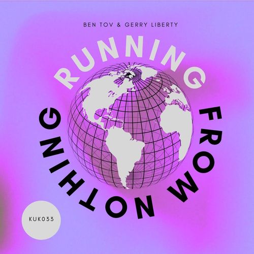 Ben Tov, Gerry Liberty-Running from Nothing
