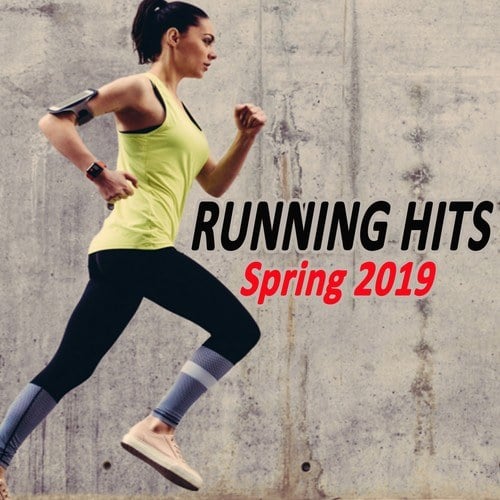 Various Artists-Running Hits Spring 2019 (The Best Motivational Jogging & Running EDM Music to Make Every Workout to a Succes) [The Best EDM, Trap, Atm Future Bass, Dirty House & Progressive Trance]