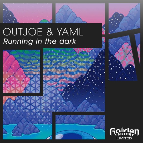 Outjoe, Yaml-Running in the Dark