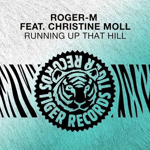 Christine Moll, Roger-m-Running Up That Hill