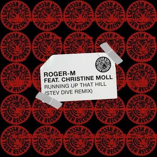 Roger-m, Christine Moll, Stev Dive-Running up That Hill (Stev Dive Remix)
