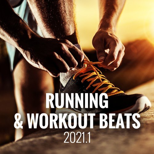 Running & Workout Beats - 2021.1