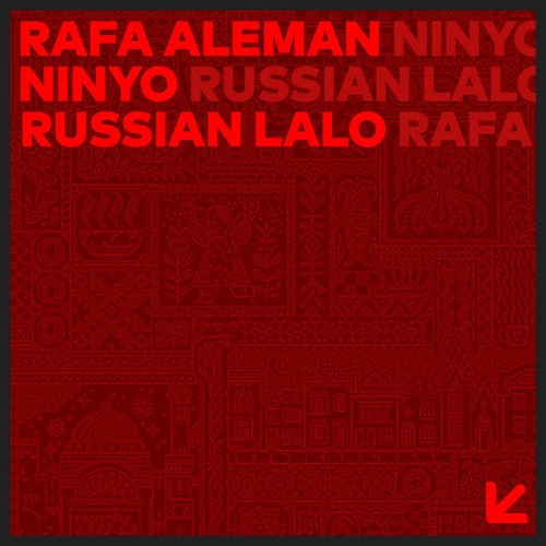 Rafa Aleman, Ninyo-Russian LALO