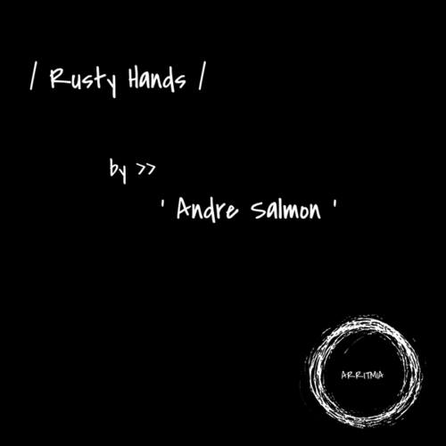 Andre Salmon-Rusty Hands