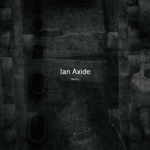 Ian Axide-Rusty