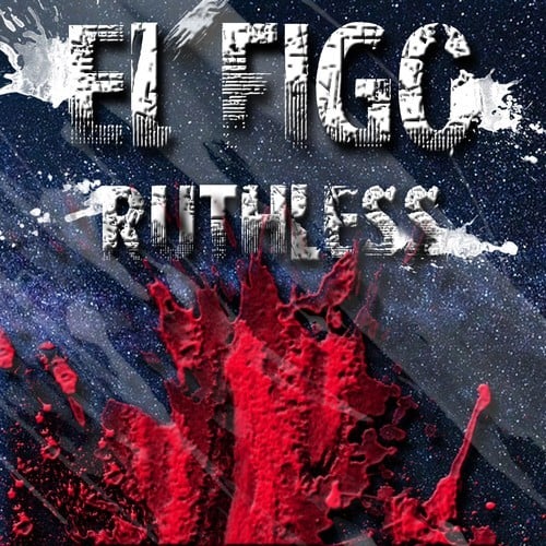 El Figo-Ruthless