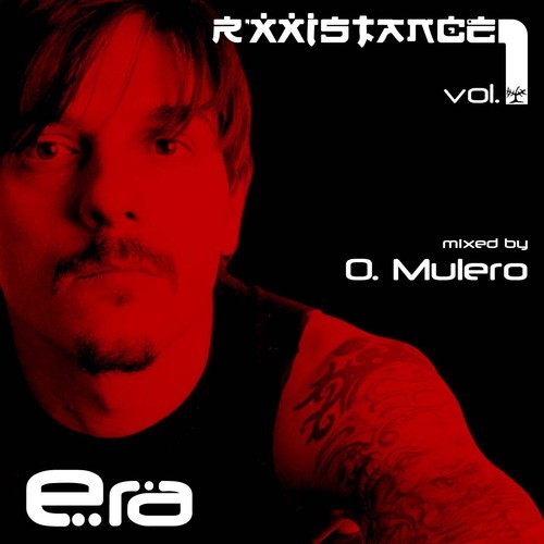 Various Artists-Rxxistance Vol. 1: Era, Mixed by Oscar Mulero