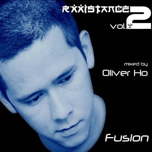 Various Artists-Rxxistance Vol. 2: Fusion, Mixed by Oliver Ho