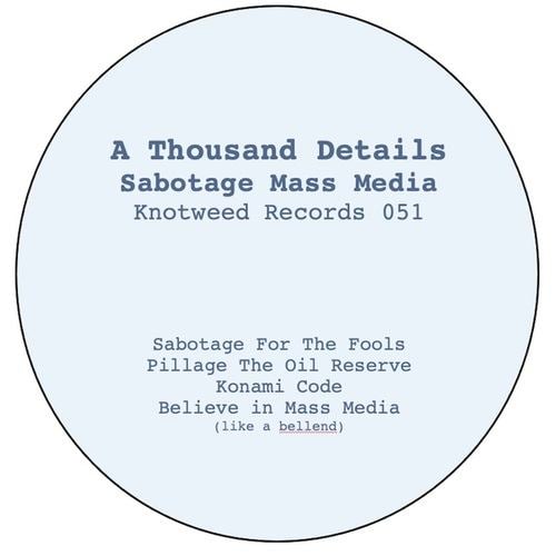 A Thousand Details-Sabotage Mass Media