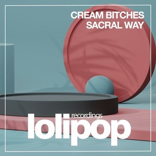Cream Bitches-Sacral Way