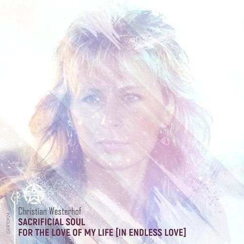 Sacrificial Soul, for the Love of My Life (In Endless Love)