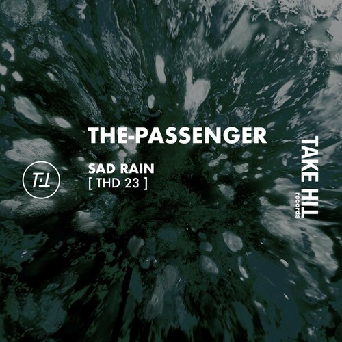 The-Passenger-Sad Rain