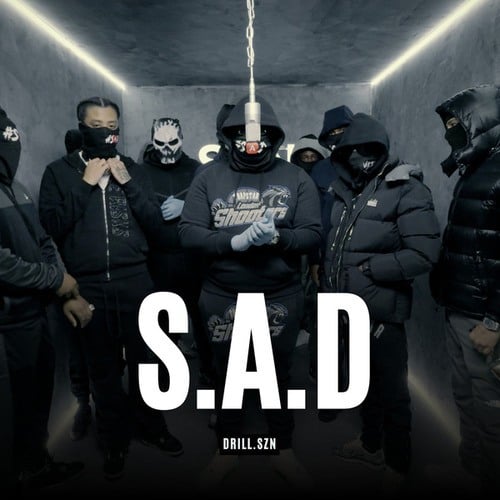 SZN, SAD Entertainment, R6, Dopesmoke, Silent, Gy-SAD X Drill SZN