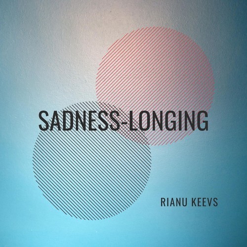 Rianu Keevs-Sadness-Longing