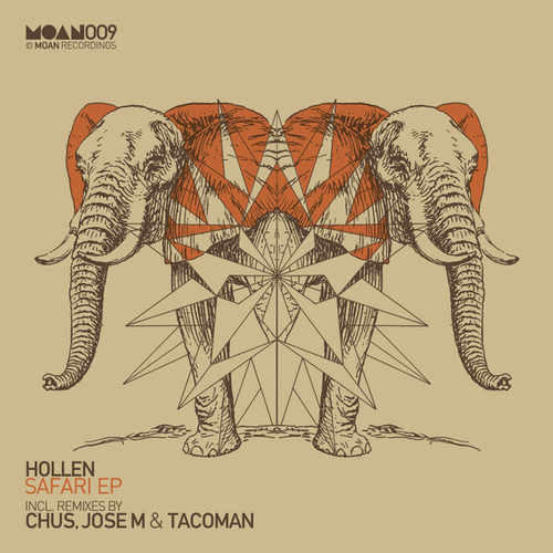 Hollen, Tacoman, DJ Chus, Jose M-Safari EP