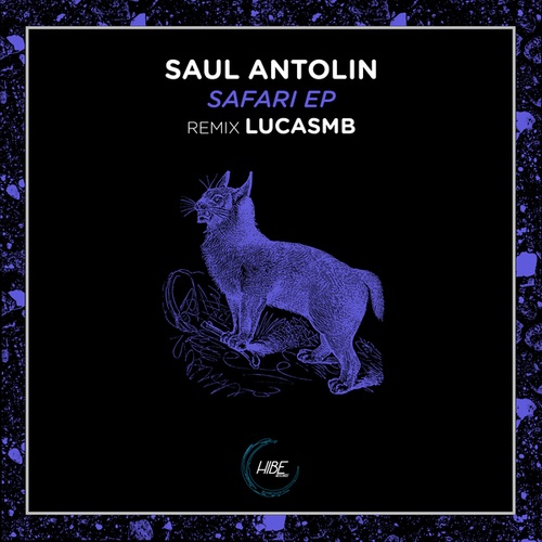 Saul Antolin, LUCASMB-Safari EP