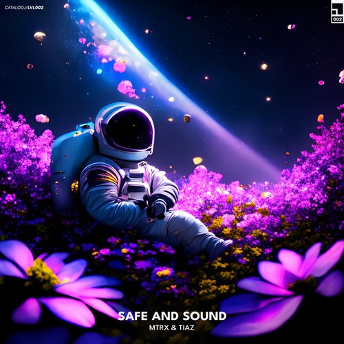 Tiaz, MTRX-Safe & Sound