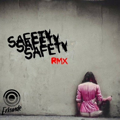 YA:NZ, Mauricio Juárez Bravo, Ivan Arteaga Hernandez-Safety Remixes