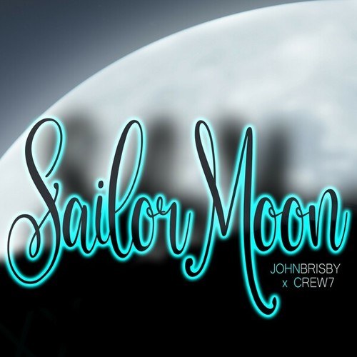 John Brisby, Crew 7-Sailor Moon