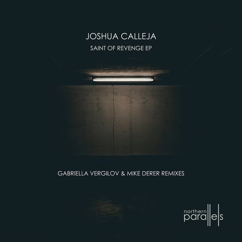 Joshua Calleja, Gabriella Vergilov, Mike Derer-Saint of Revenge EP