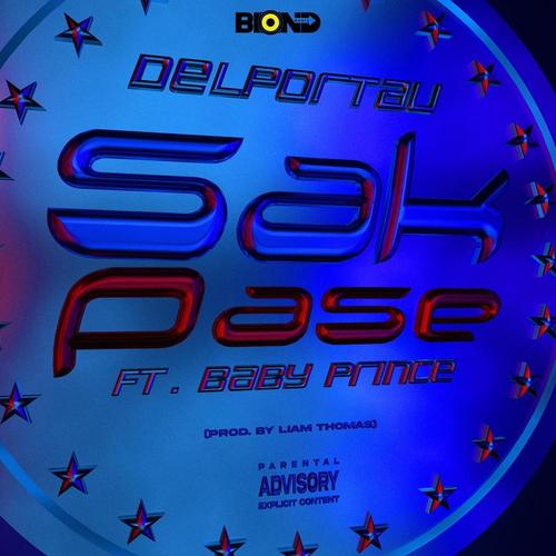 Delportau, Baby Prince-Sak Pase