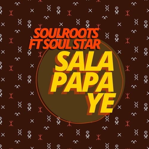 Soulroots, Soul Star-Sala Papa Ye