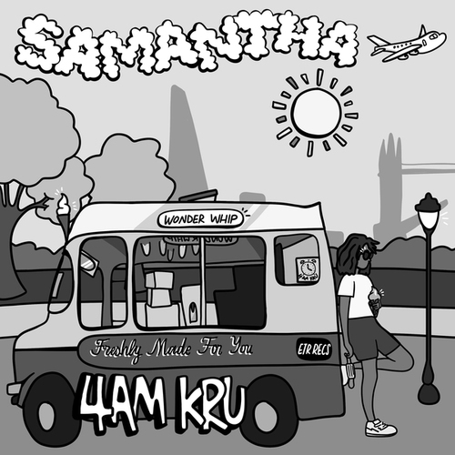 4am Kru-Samantha