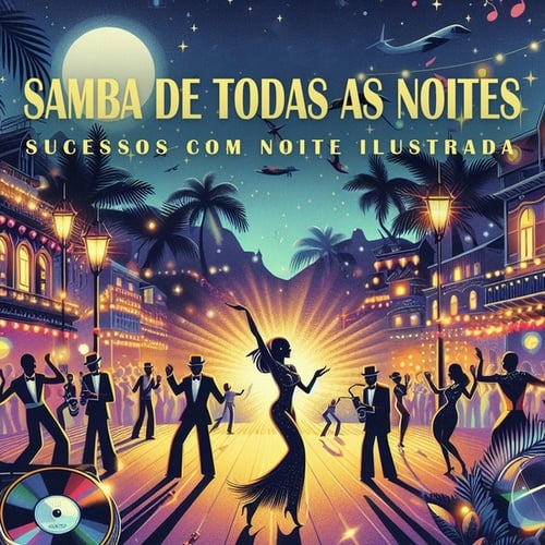 Samba de Todas as Noites: Sucessos com Noite Ilustrada