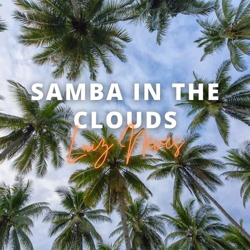 Samba in the Clouds