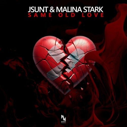 JSUNT, Malina Stark-Same Old Love