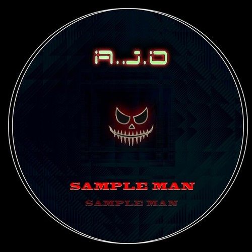 A.J.O-Sample Man (Original Mix)