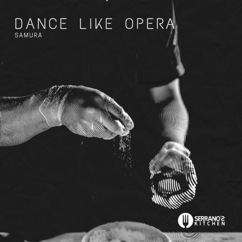 Dance Like Opera-Samura