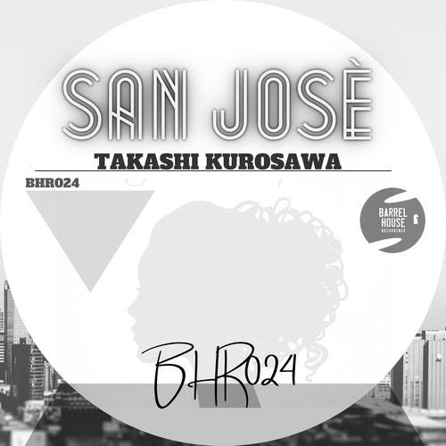 Takashi Kurosawa-San Josè (Original Mix)