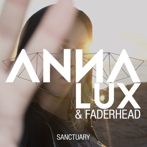 Anna Lux, Faderhead-Sanctuary