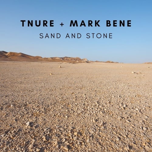 Tnure, Mark Bene-Sand and Stone