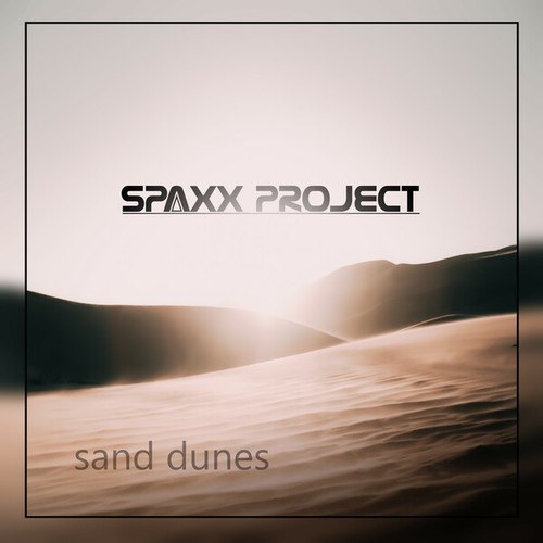 Spaxx Project-Sand Dunes