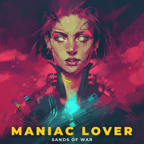 Maniac Lover, VLHA-Sands of War