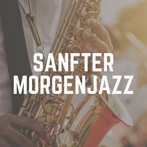 Sanfter Morgenjazz