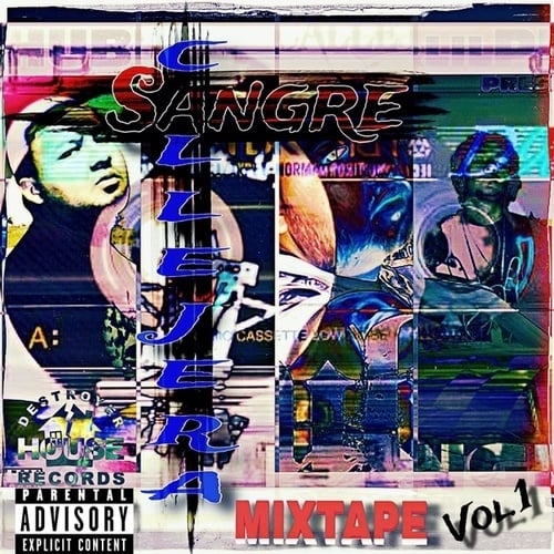 SANGRE CALLEJERA MIXTAPE VOL.1