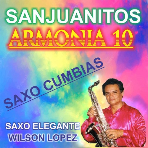 Sanjuanitos,armonia (Saxo Cumbias)